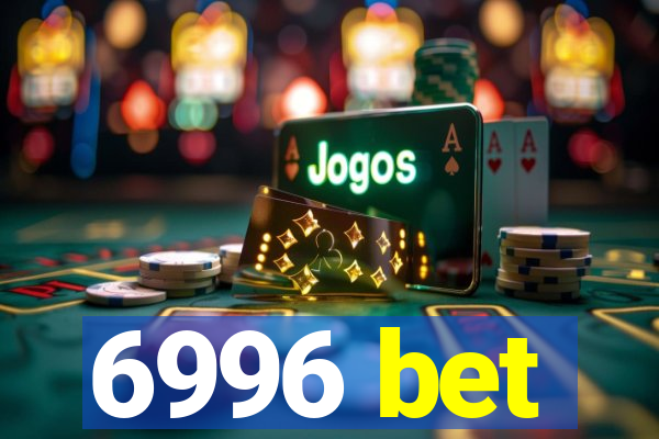 6996 bet